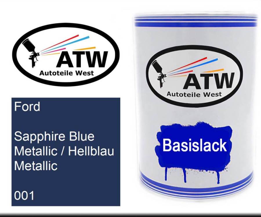 Ford, Sapphire Blue Metallic / Hellblau Metallic, 001: 500ml Lackdose, von ATW Autoteile West.